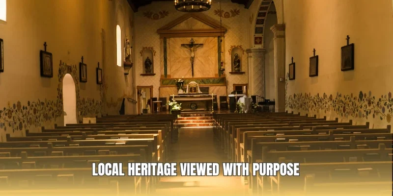 Local heritage viewed with purpose